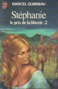 Livrenpoche : Stéphanie Tome VI : Le prix de la liberté Partie II - Marcel Gobineau - Livre