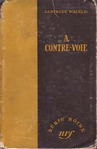 Livrenpoche : A contre-voie - Gertrude Walker - Livre