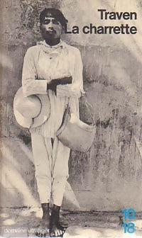 Livrenpoche : La charrette - B. Traven - Livre