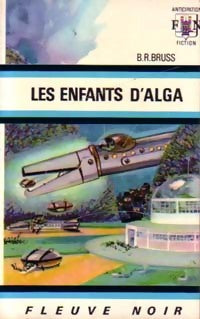 Livrenpoche : Les enfants d'Alga - B.R. Bruss - Livre