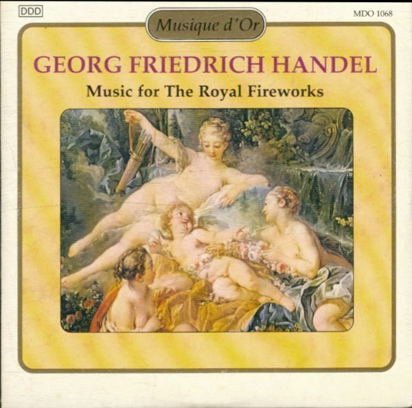 Livrenpoche : Georg Friedrich Handel : Music for The Royal Fireworks - Artistes Divers - CD