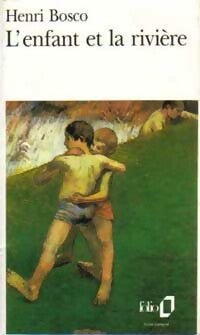 Livrenpoche : L'enfant et la rivière - Henri Bosco - Livre