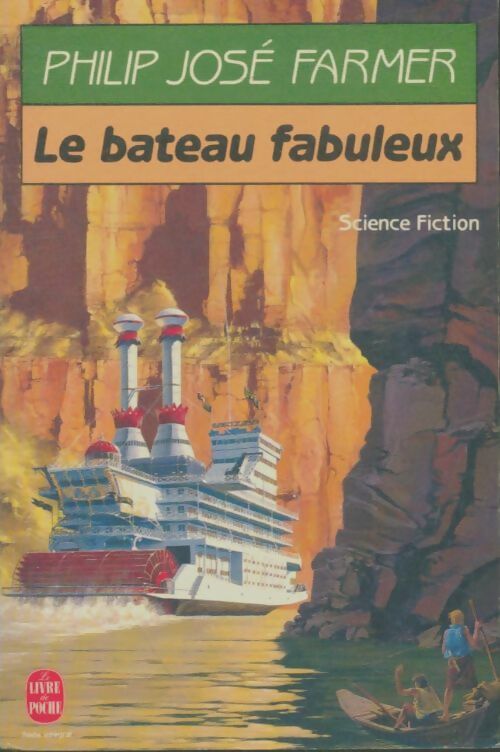 Livrenpoche : Le bateau fabuleux - Philip José Farmer - Livre