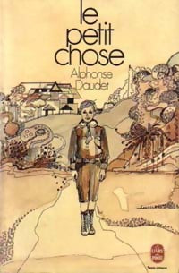 Livrenpoche : Le petit chose - Alphonse Daudet - Livre