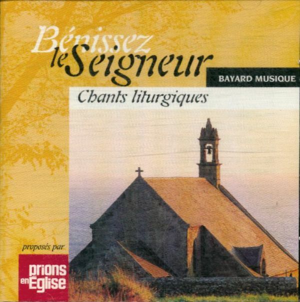 Livrenpoche : Bénissez le seigneur: chants liturgiques - - CD