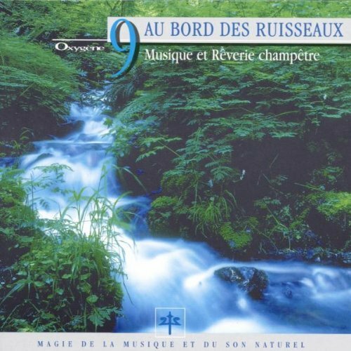 Livrenpoche : Oxygène - Au bord des ruisseaux - Artistes Divers - CD