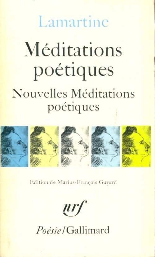 Livrenpoche : Méditations poétiques / Nouvelles méditations poétiques - Alphonse De Lamartine - Livre