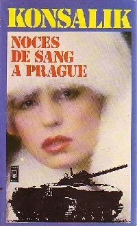 Livrenpoche : Noces de sang à Prague - Heinz G. Konsalik - Livre