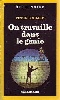 Livrenpoche : On travaille dans le génie - Peter Schmidt - Livre