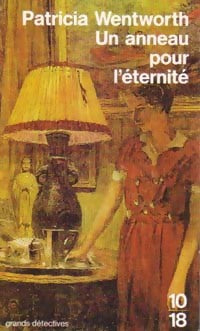 Livrenpoche : Un anneau pour l'éternité - Patricia Wentworth - Livre