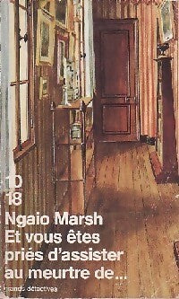 Livrenpoche : Et vous êtes prié d'assister au meurtre de... - Ngaio Marsh - Livre