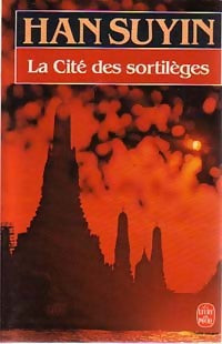 Livrenpoche : La cité des sortilèges - Han Suyin - Livre