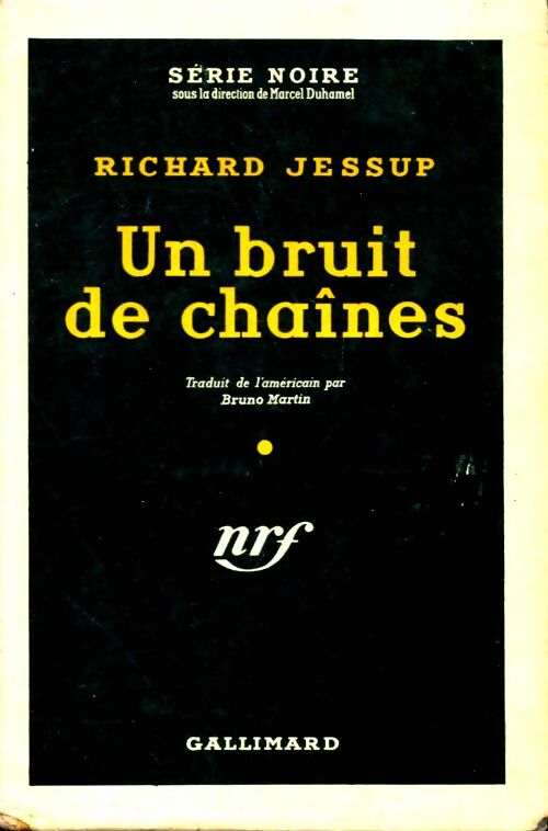 Livrenpoche : Un bruit de chaînes - Richard Jessup - Livre