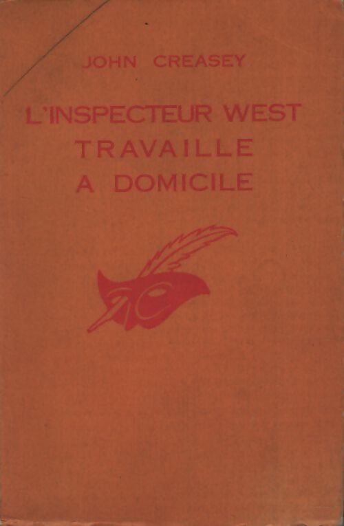 L'inspecteur West travaille à domicile - John Creasey - Livre