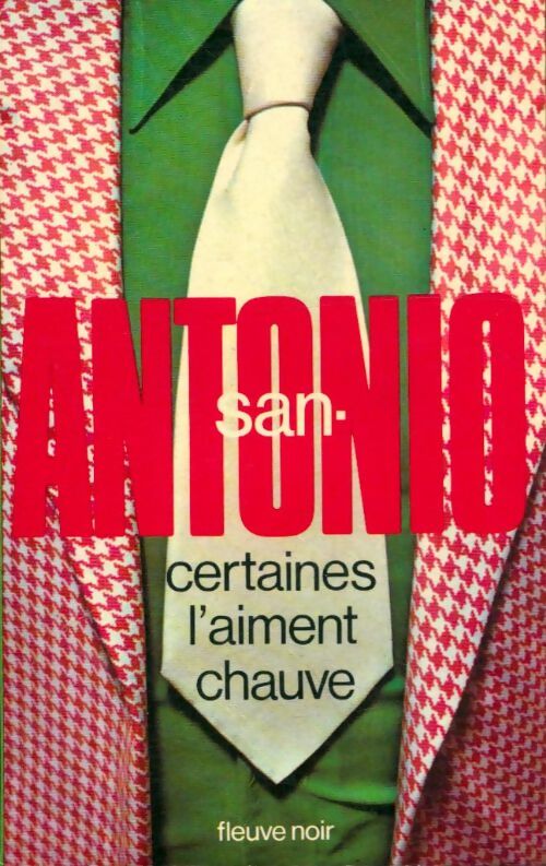 Livrenpoche : Certaines l'aiment chauve - San-Antonio - Livre