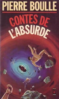 Contes de l'absurde - Pierre Boulle - Livre