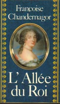 Livrenpoche : L'allée du roi - Chandernagor Françoise - Livre