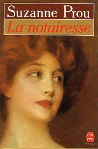 Livrenpoche : La notairesse - Suzanne Prou - Livre