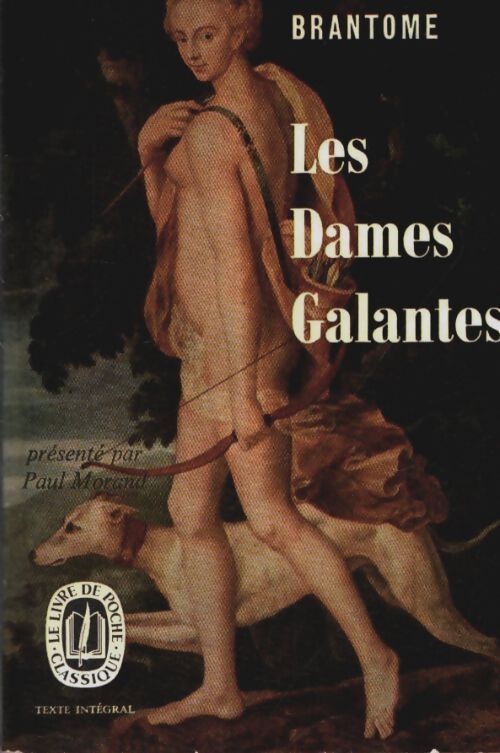 Livrenpoche : Les dames galantes - Pierre Brantôme - Livre