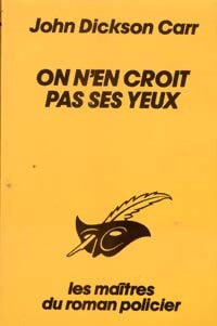 Livrenpoche : On n'en croît pas ses yeux - John Dickson Carr - Livre