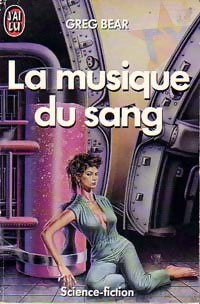 Livrenpoche : La musique du sang - Greg Bear - Livre