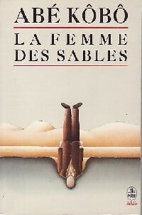 Livrenpoche : La femme des sables - Kôbô Abé - Livre