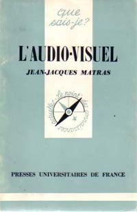 Livrenpoche : L'audio-visuel - Jean-Jacques Matras - Livre