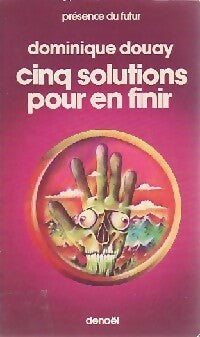 Livrenpoche : Cinq solutions pour en finir - Dominique Douay - Livre