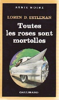 Livrenpoche : Toutes les roses sont mortelles - Loren D. Estleman - Livre