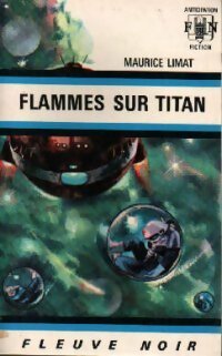 Livrenpoche : Flammes sur Titan - Maurice Limat - Livre