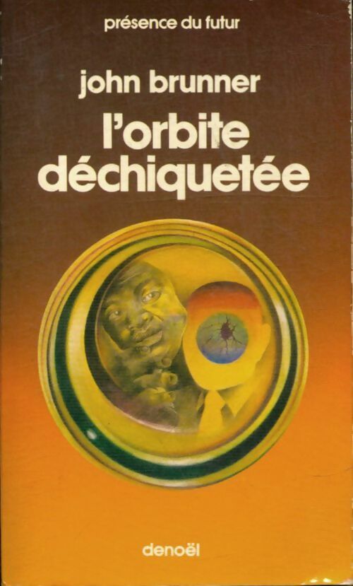 Livrenpoche : L'orbite déchiquetée - John Brunner - Livre