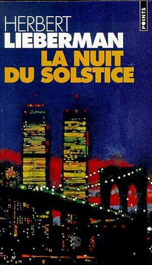 Livrenpoche : La nuit du solstice - Herbert Lieberman - Livre