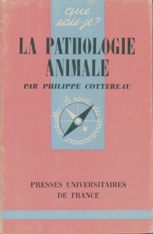 Livrenpoche : La pathologie animale - Ph. Cottebeau - Livre