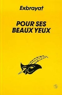 Livrenpoche : Pour ses beaux yeux - Charles Exbrayat - Livre