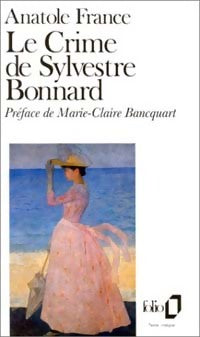 Livrenpoche : Le crime de Sylvestre Bonnard - Anatole France - Livre