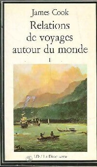 Livrenpoche : Relations de voyages autour du monde Tome I - James Cook - Livre