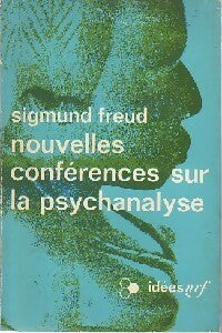 Nouvelles conférences sur la psychanalyse - Sigmund Freud - Livre