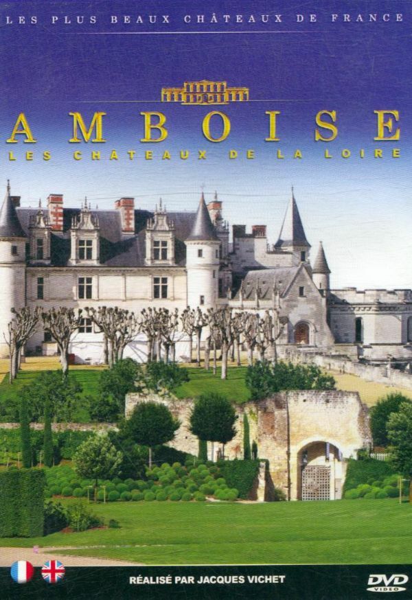 Livrenpoche : Les Châteaux de France : Amboise - Jacques Vichet - DVD