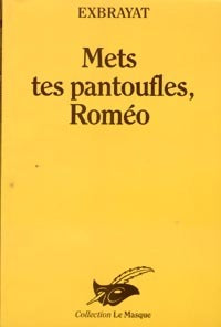 Livrenpoche : Mets tes pantoufles, Roméo - Charles Exbrayat - Livre