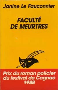 Livrenpoche : Faculté de meurtres - Janine Le Fauconnier - Livre