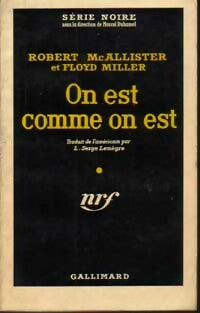 Livrenpoche : On est comme on est - Floyd Miller, Robert McAllister - Livre