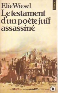Livrenpoche : Le testament d'un poète juif assassiné - Elie Wiesel - Livre