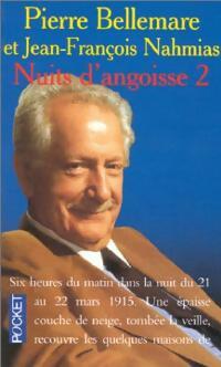 Livrenpoche : Nuits d'angoisse Tome II - Pierre Bellemare, Jean-François Nahmias - Livre