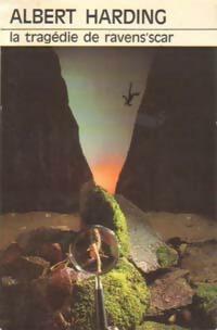 Livrenpoche : La tragédie de Ravens'scar - Albert Harding - Livre