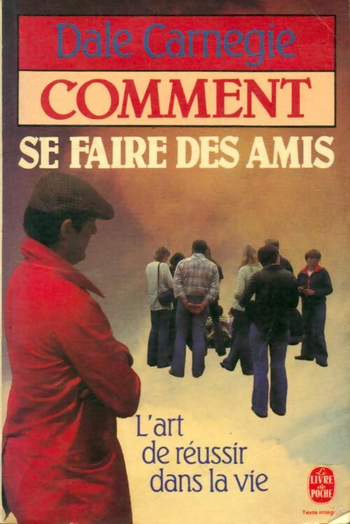 Livrenpoche : Comment se faire des amis - Dale Carnegie - Livre