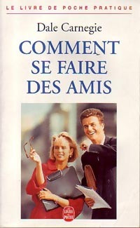 Livrenpoche : Comment se faire des amis - Dale Carnegie - Livre