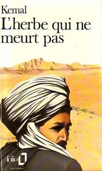 Livrenpoche : L'herbe qui ne meurt pas - Yachar Kemal - Livre