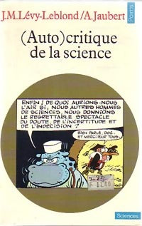 Livrenpoche : (Auto)critique de la science - Jean-Marc Lévy-Leblond - Livre