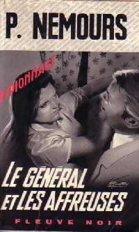 Livrenpoche : Le général et les affreuses - Pierre Nemours - Livre