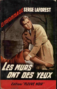 Livrenpoche : Les murs ont des yeux - Serge Laforest - Livre